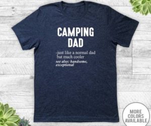 Camping Dad Shirt by FamilyTeeStore